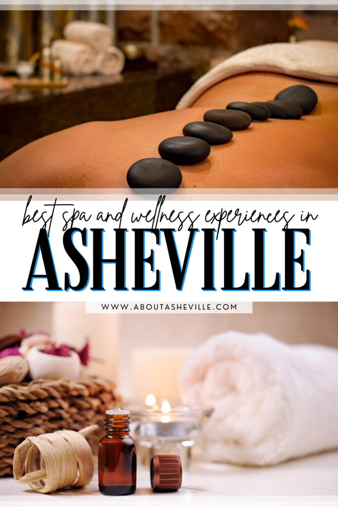 Best Spas and Wellness Experience in Asheville