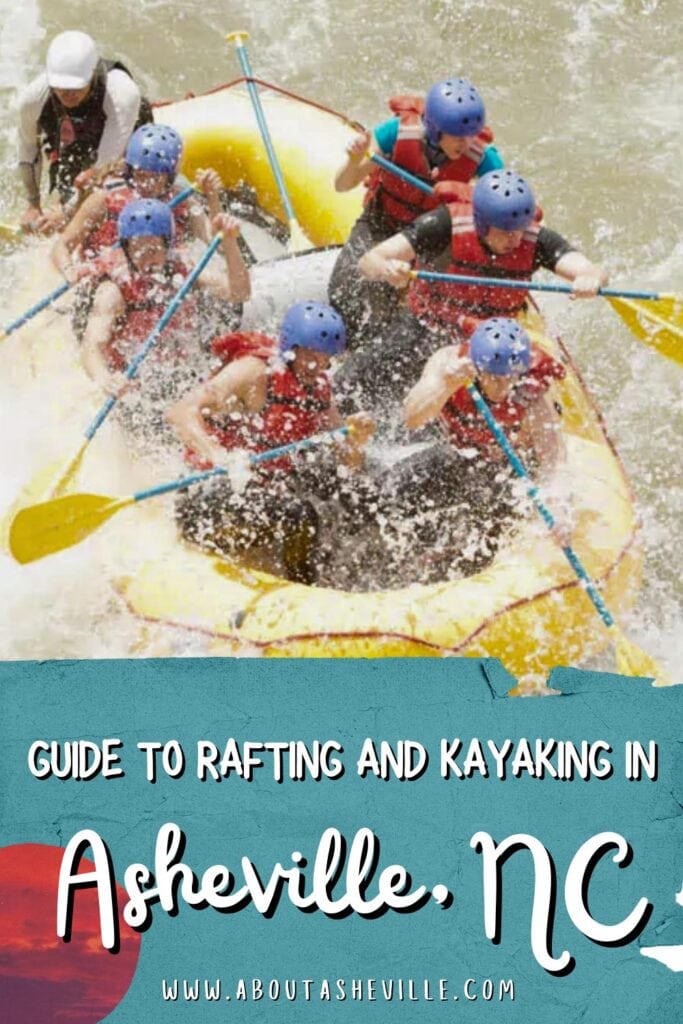 Guide to Rafting and Kayaking in Asheville, NC