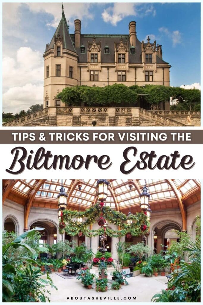 Guide to Visiting Biltmore Estate in Asheville