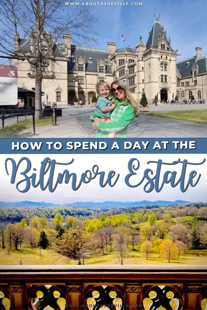 Guide to Visiting Biltmore Estate in Asheville