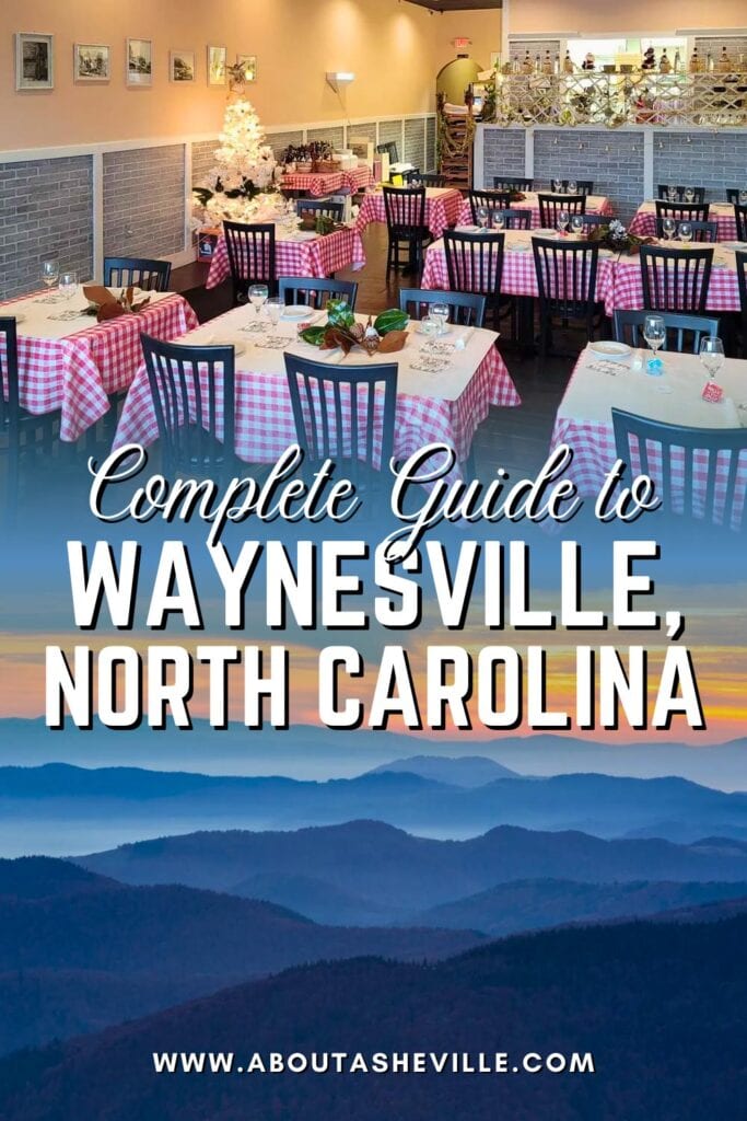 Complete Guide to Waynesville, NC