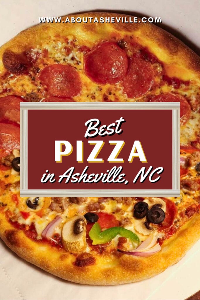 Where to Get the Best Pizza in Asheville