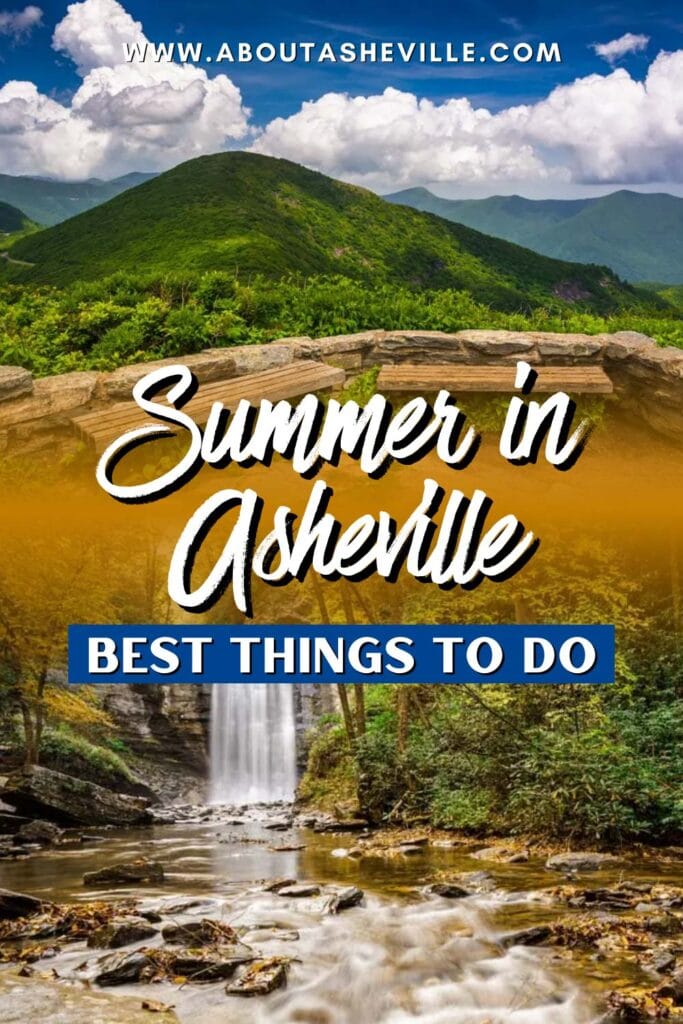 Best Things to do in Asheville in Summer