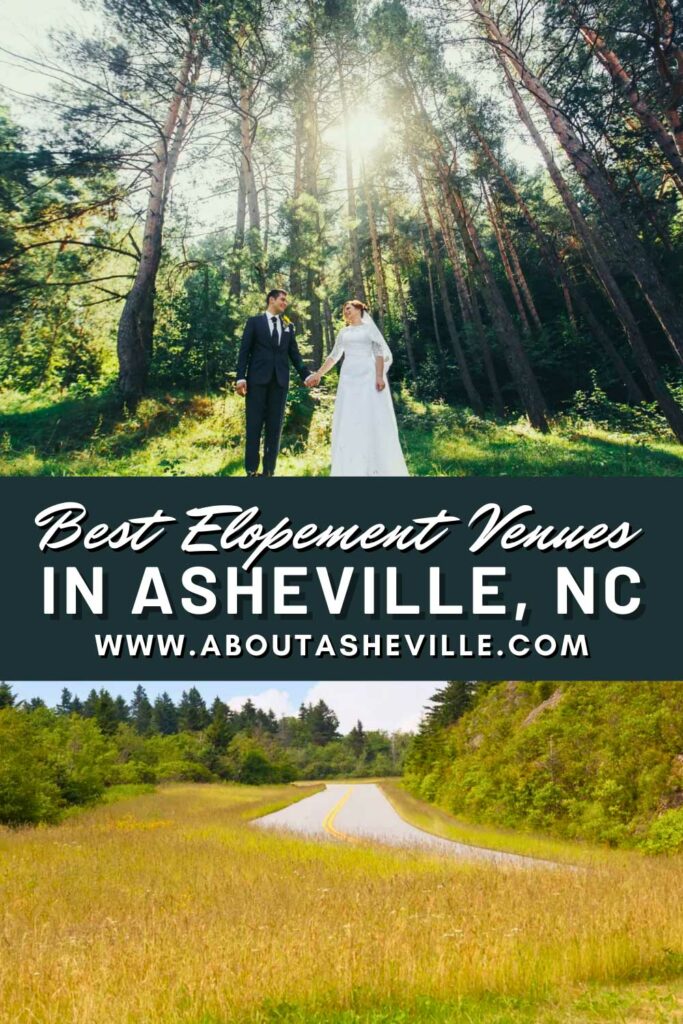 Best Elopement Venues in Asheville, NC