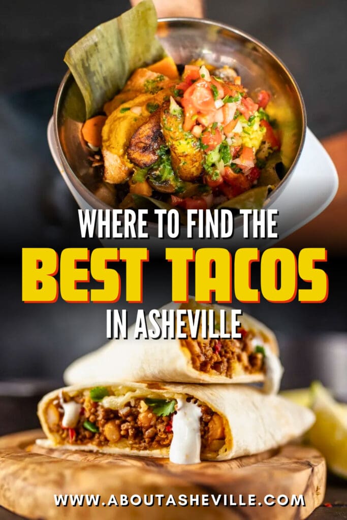 Where to Find the Best Tacos in Asheville, NC