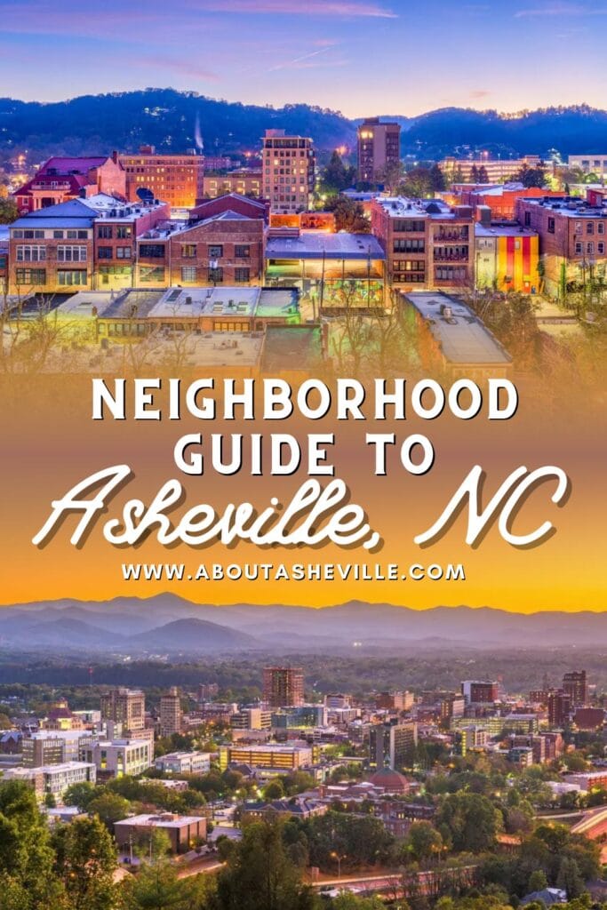 A Neighborhood Guide to Asheville, North Carolina