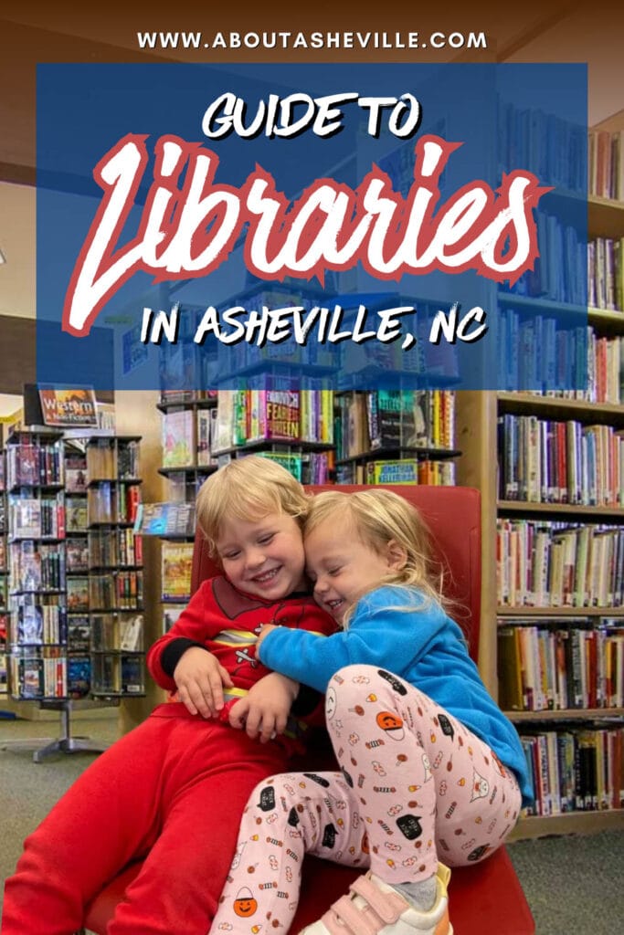 Guide to Libraries in Asheville, North Carolina