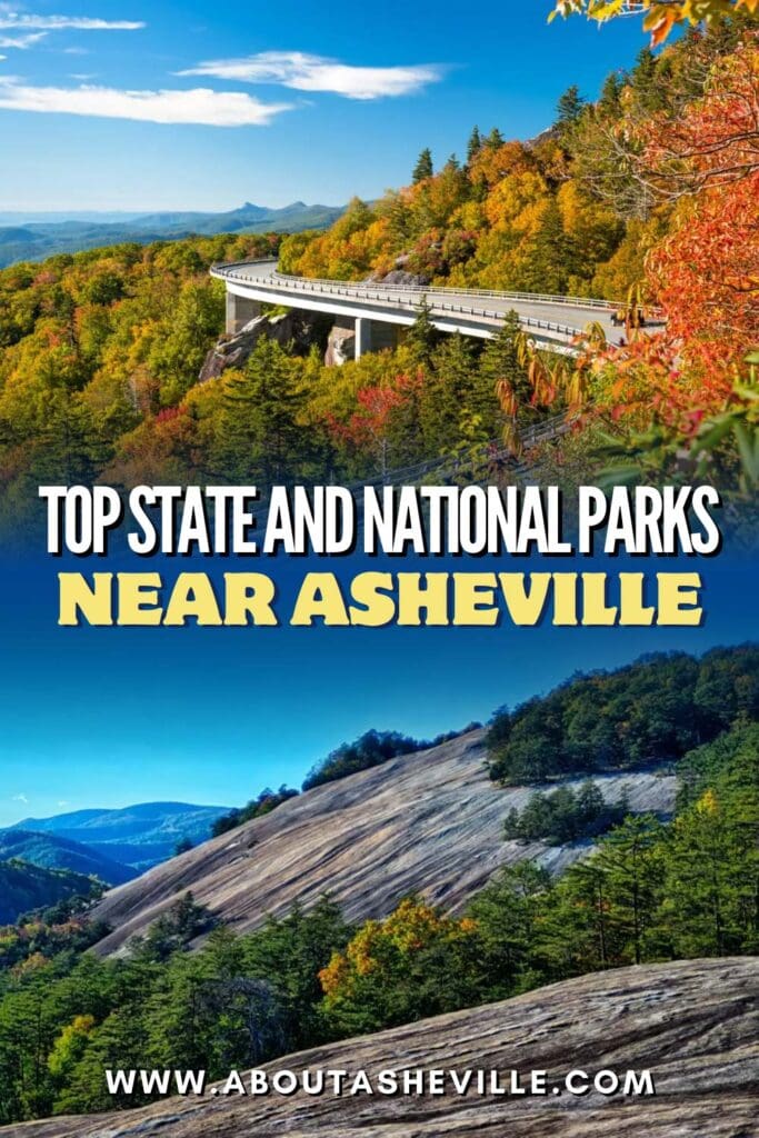 Best State and National Parks Near Asheville