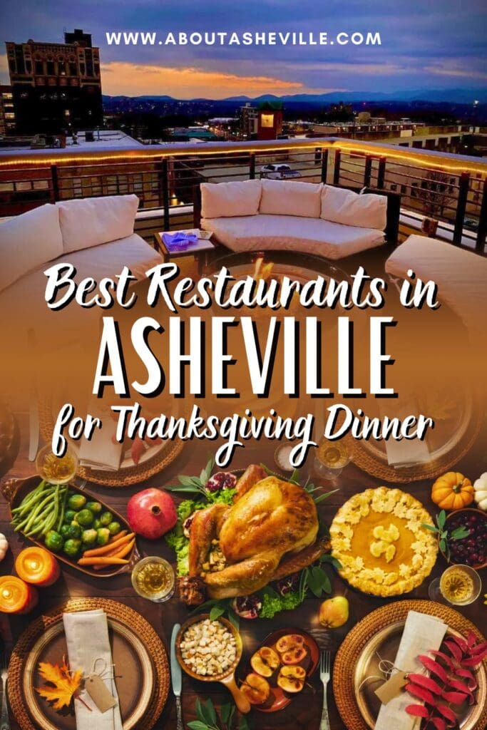 Best Restaurants in Asheville for Thanksgiving Dinner
