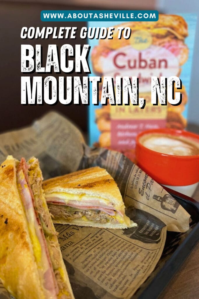 Complete Guide to Black Mountain, NC