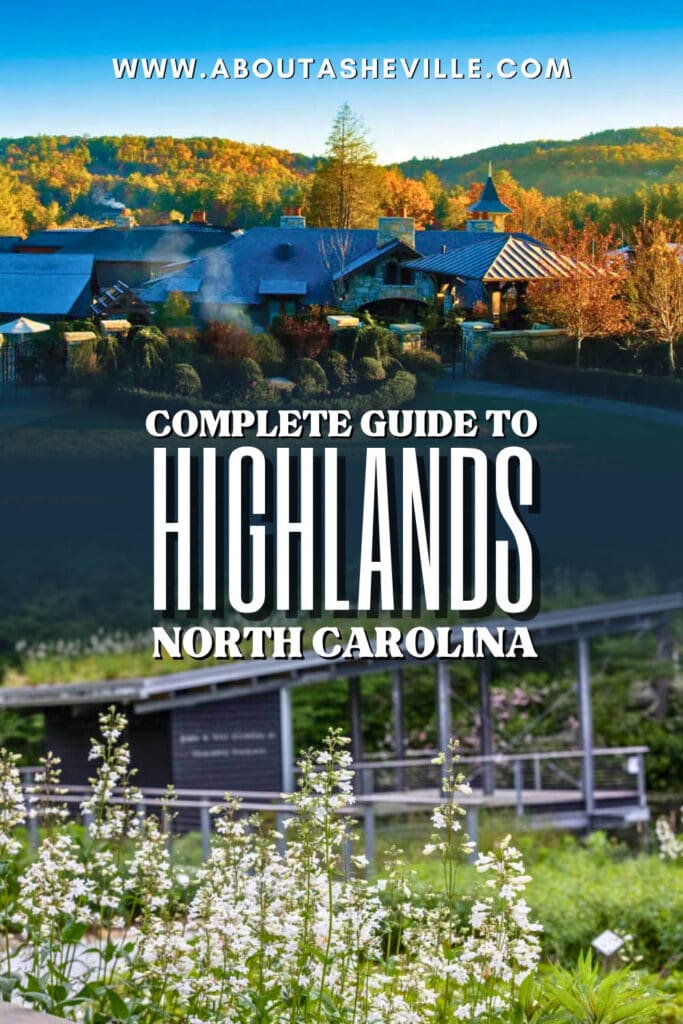 Complete Guide to Highlands, North Carolina